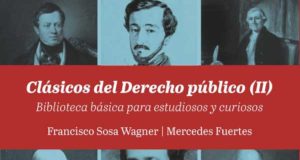 Mercedes Fuertes y Francisco Sosa Wagner publican el segundo volumen de ‘Clásicos del Derecho Público’