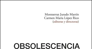 La UMH recoge un libro la incidencia de lo local a lo global de la Obsolescencia informativa programada