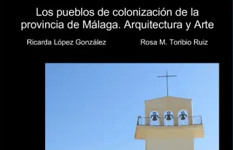 Un libro recoge los nueve pueblos de colonización que se construyeron en Málaga durante el franquismo