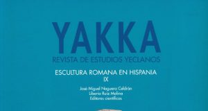 El Ayuntamiento de Yecla y la Universidad de Murcia editan el libro ‘Escultura Romana en Hispania IX’