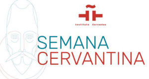 El Cervantes celebra la Semana Cervantina con actividades en España y México