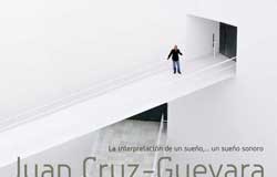 Juan Cruz presenta su séptimo disco, «La interpretación de un sueño, …un sueño sonoro»